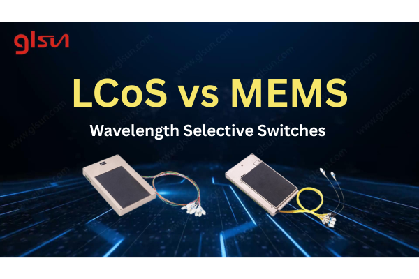 LCoS vs MEMS-Based WSS